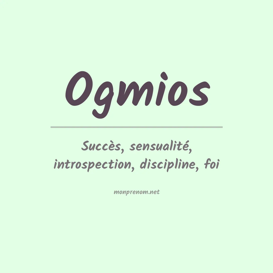 Signification du Prénom Ogmios Signification du Prénom Ogmios