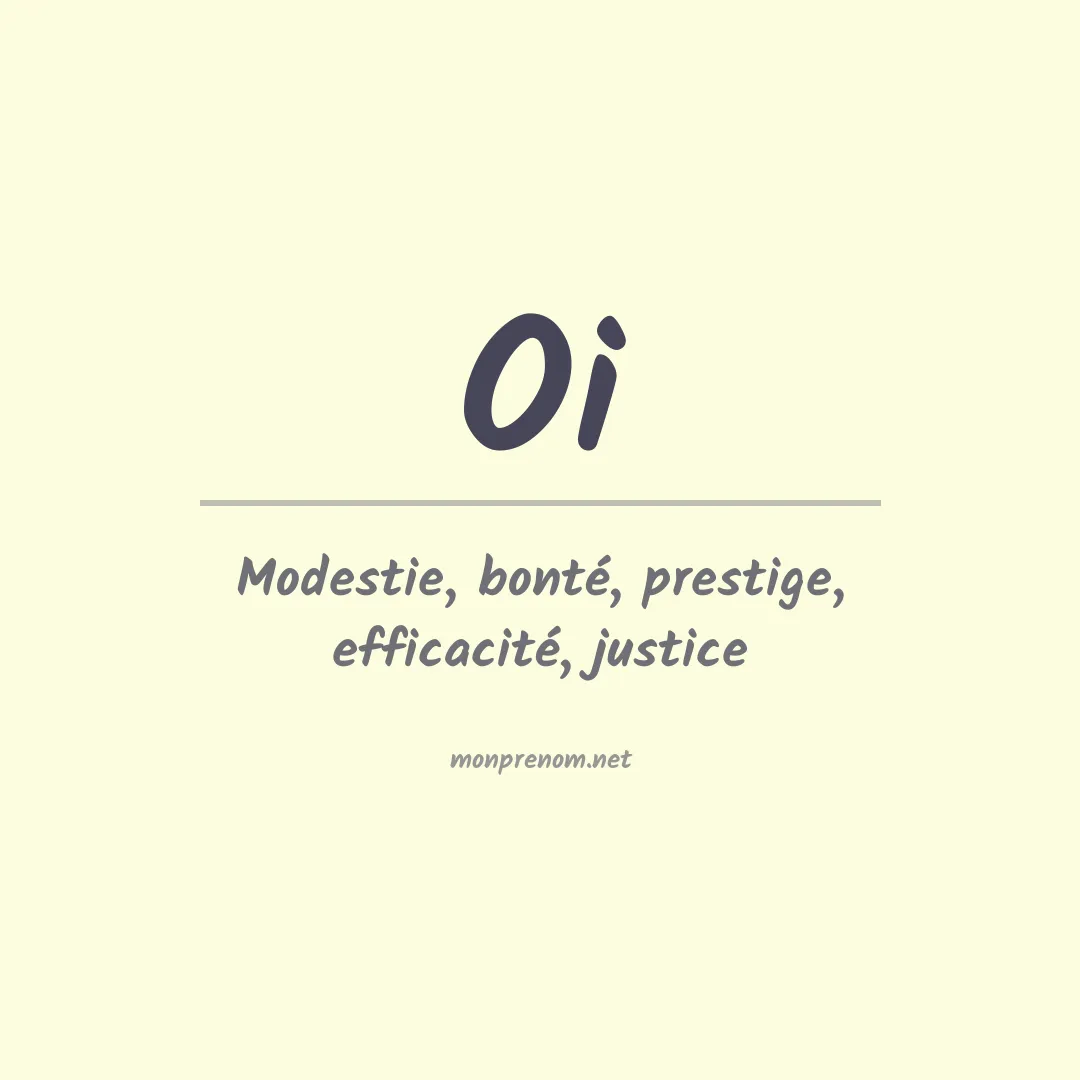 Signification du Prénom Oi Signification du Prénom Oi