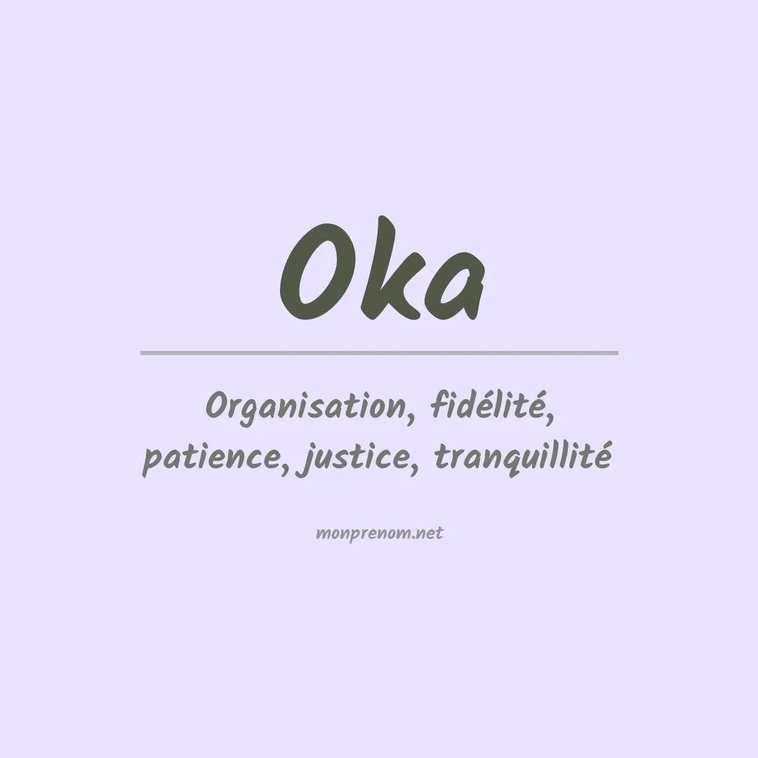 Signification du Prénom Oka