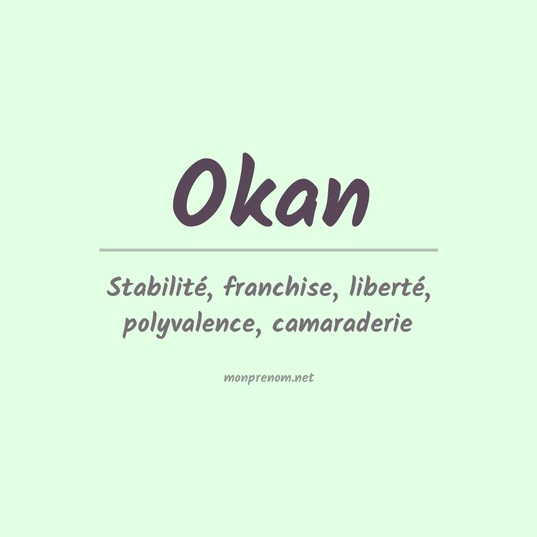 Signification du Prénom Okan Signification du Prénom Okan