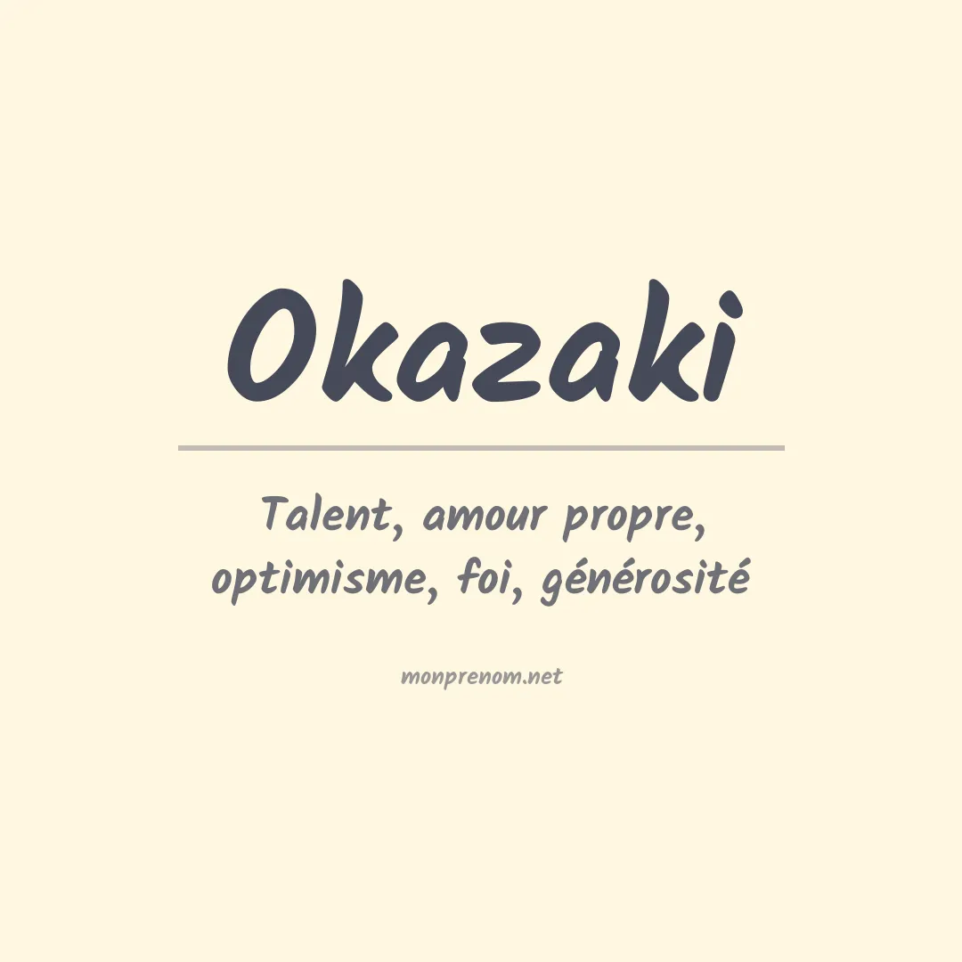 Signification du Prénom Okazaki