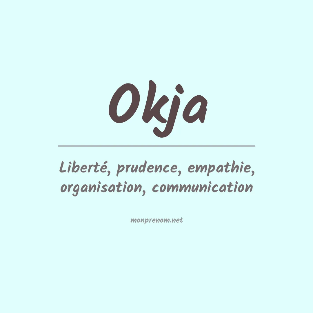 Signification du Prénom Okja