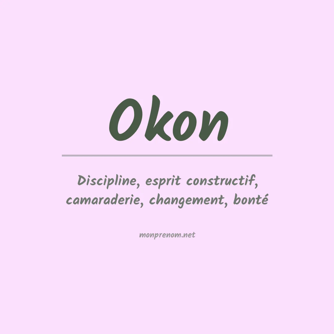 Signification du Prénom Okon