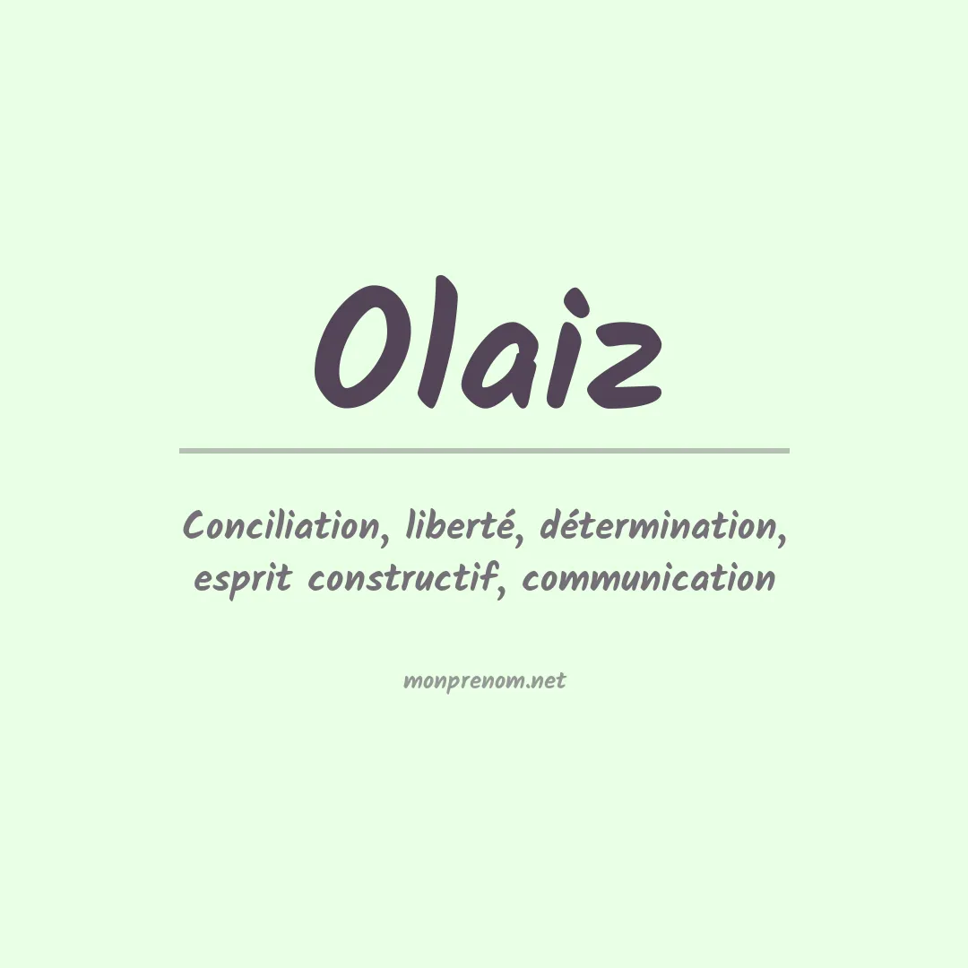 Signification du Prénom Olaiz Signification du Prénom Olaiz