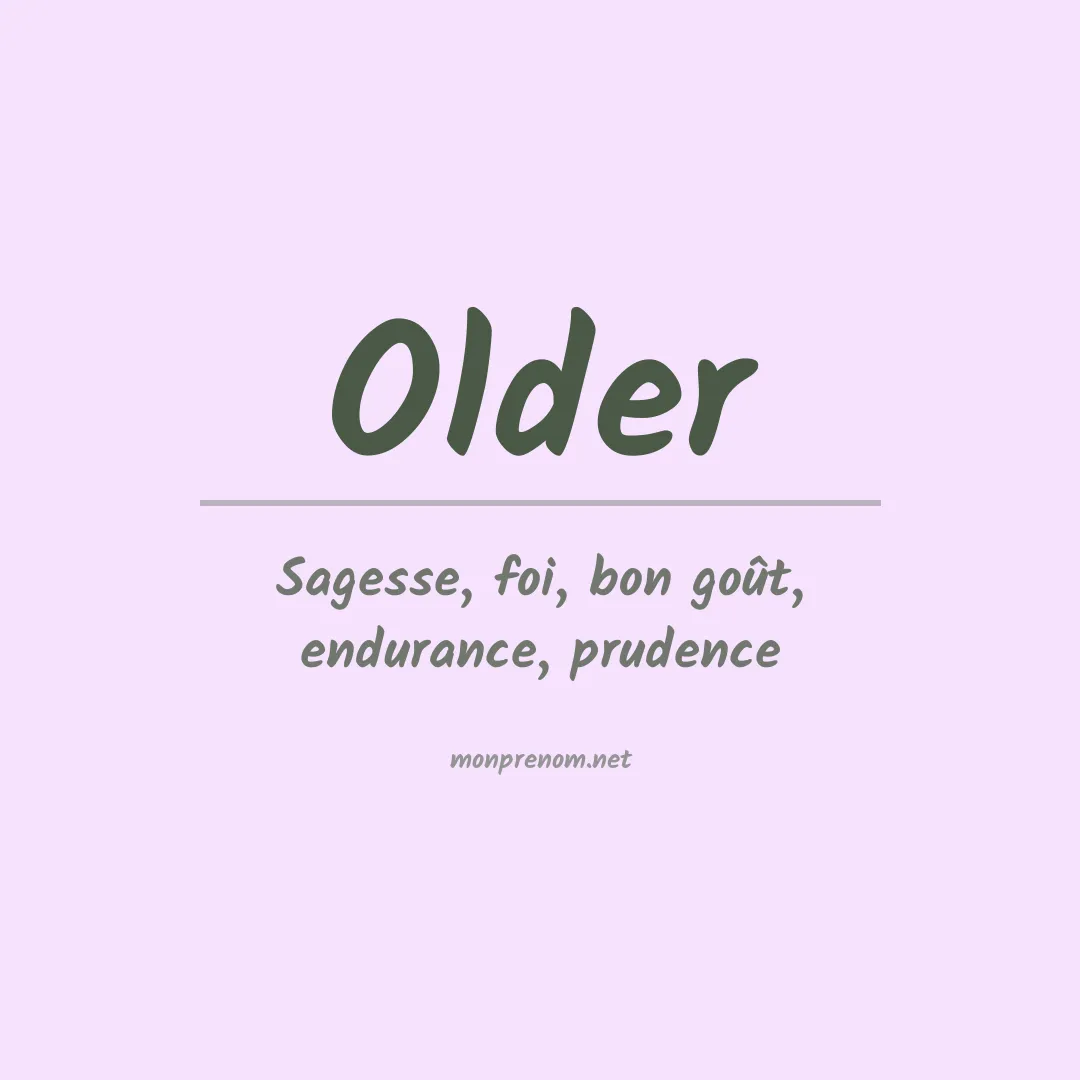 Signification du Prénom Older