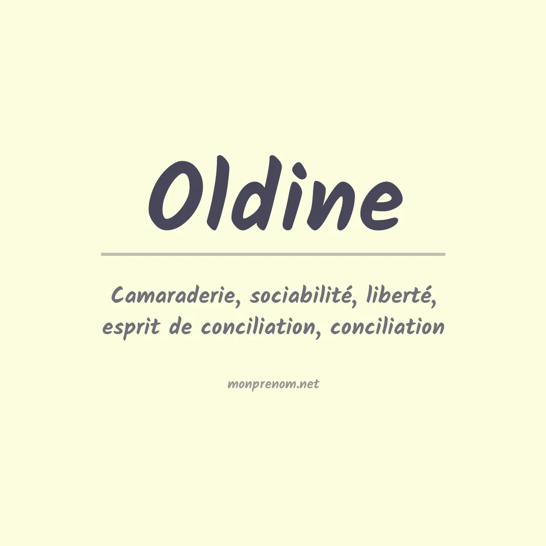 Signification du Prénom Oldine Signification du Prénom Oldine