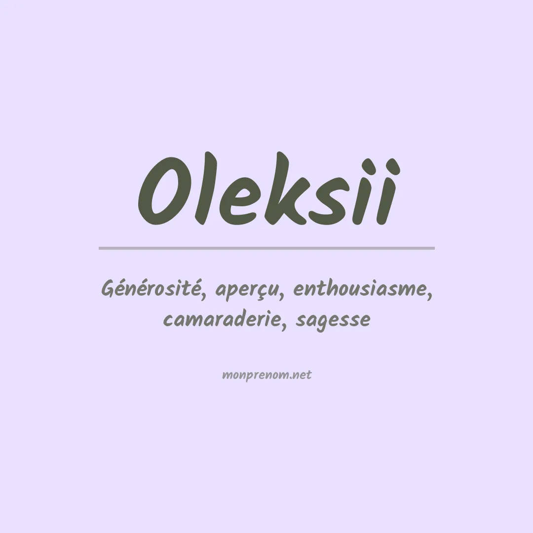 Signification du Prénom Oleksii Signification du Prénom Oleksii