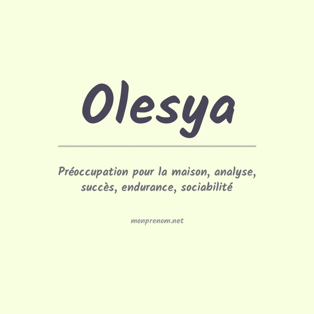 Signification du Prénom Olesya Signification du Prénom Olesya
