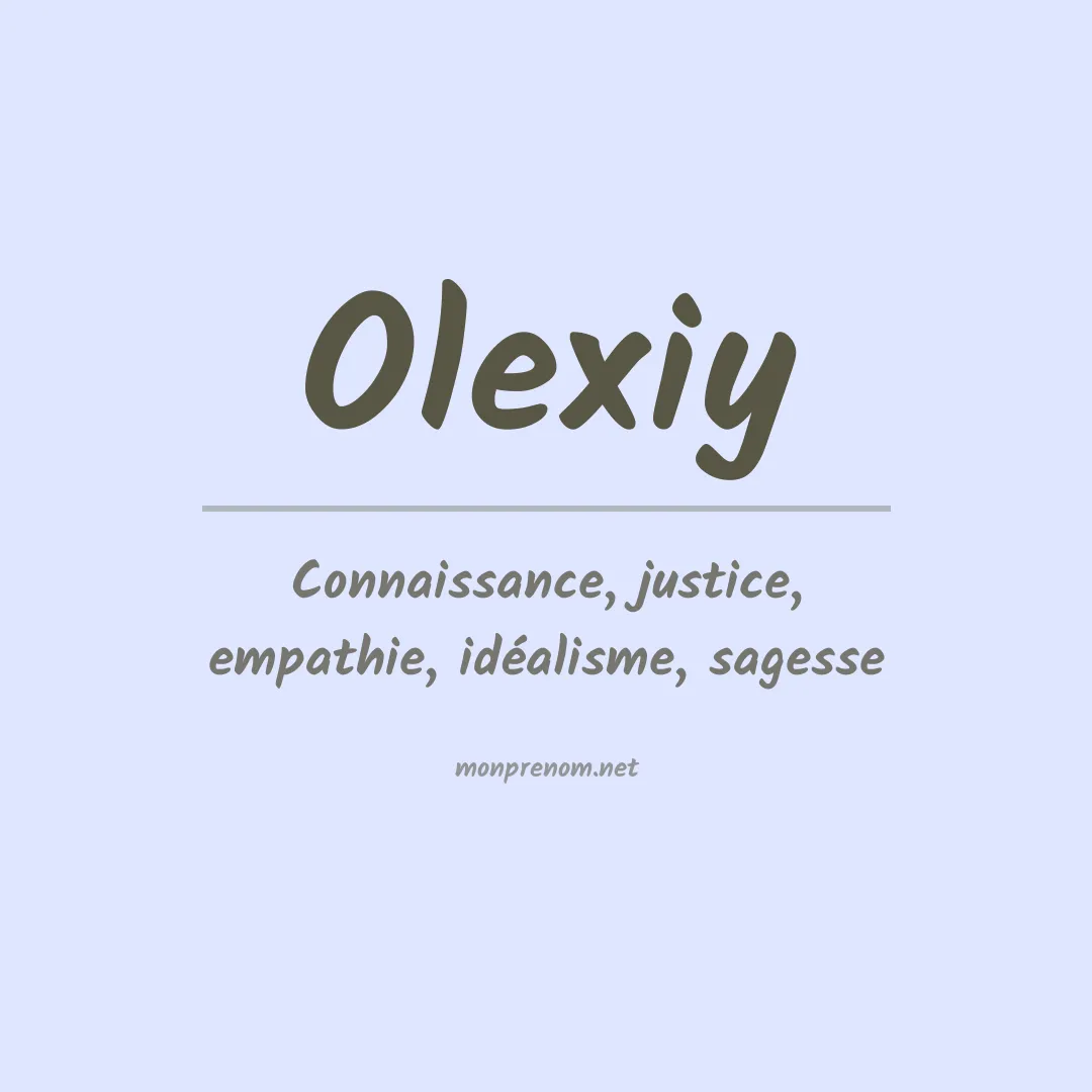 Signification du Prénom Olexiy Signification du Prénom Olexiy