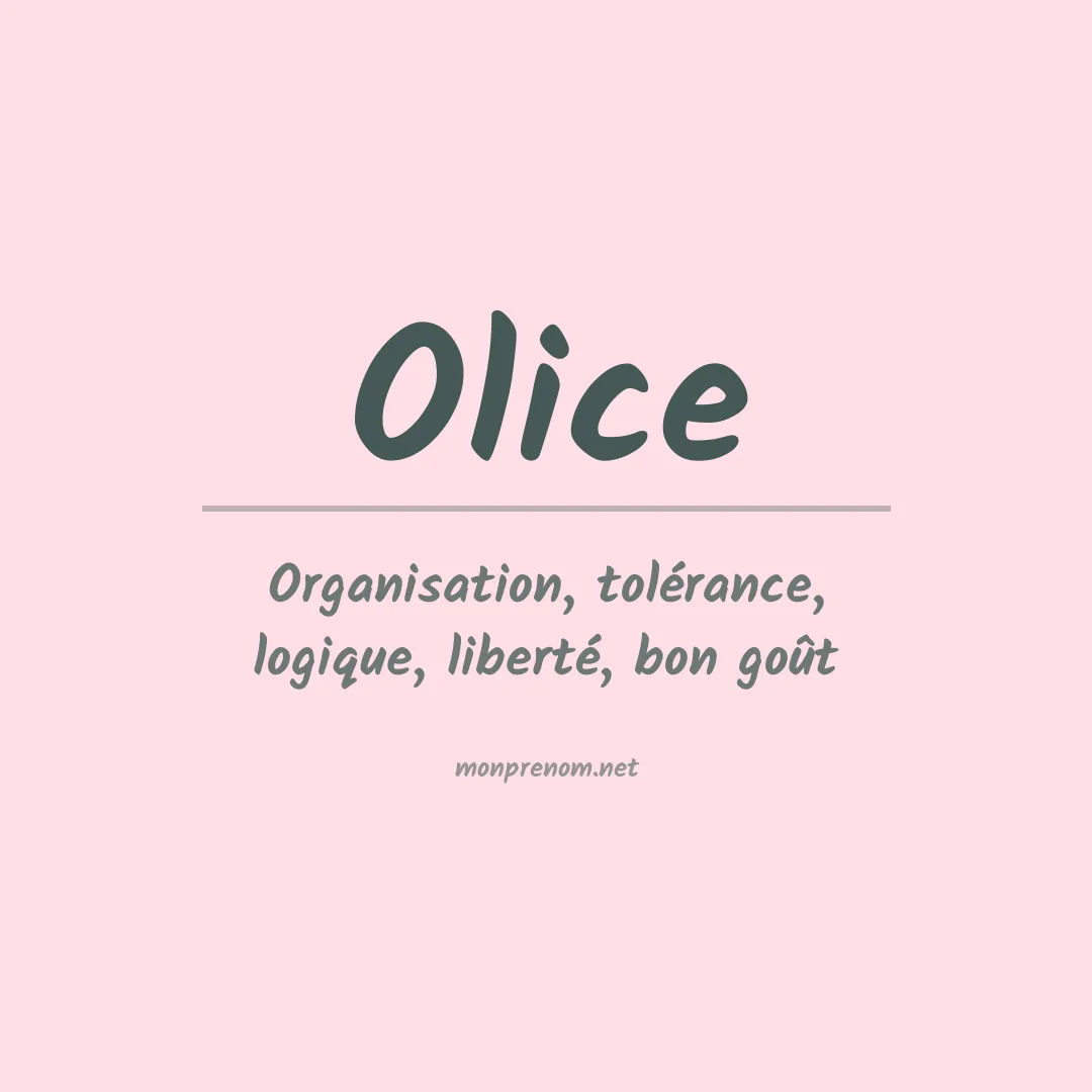 Signification du Prénom Olice