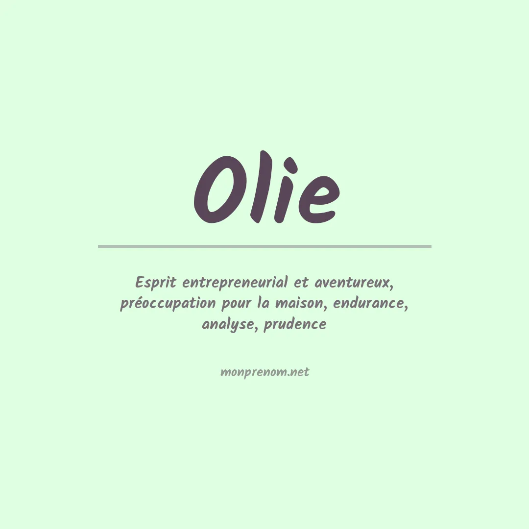 Signification du Prénom Olie Signification du Prénom Olie