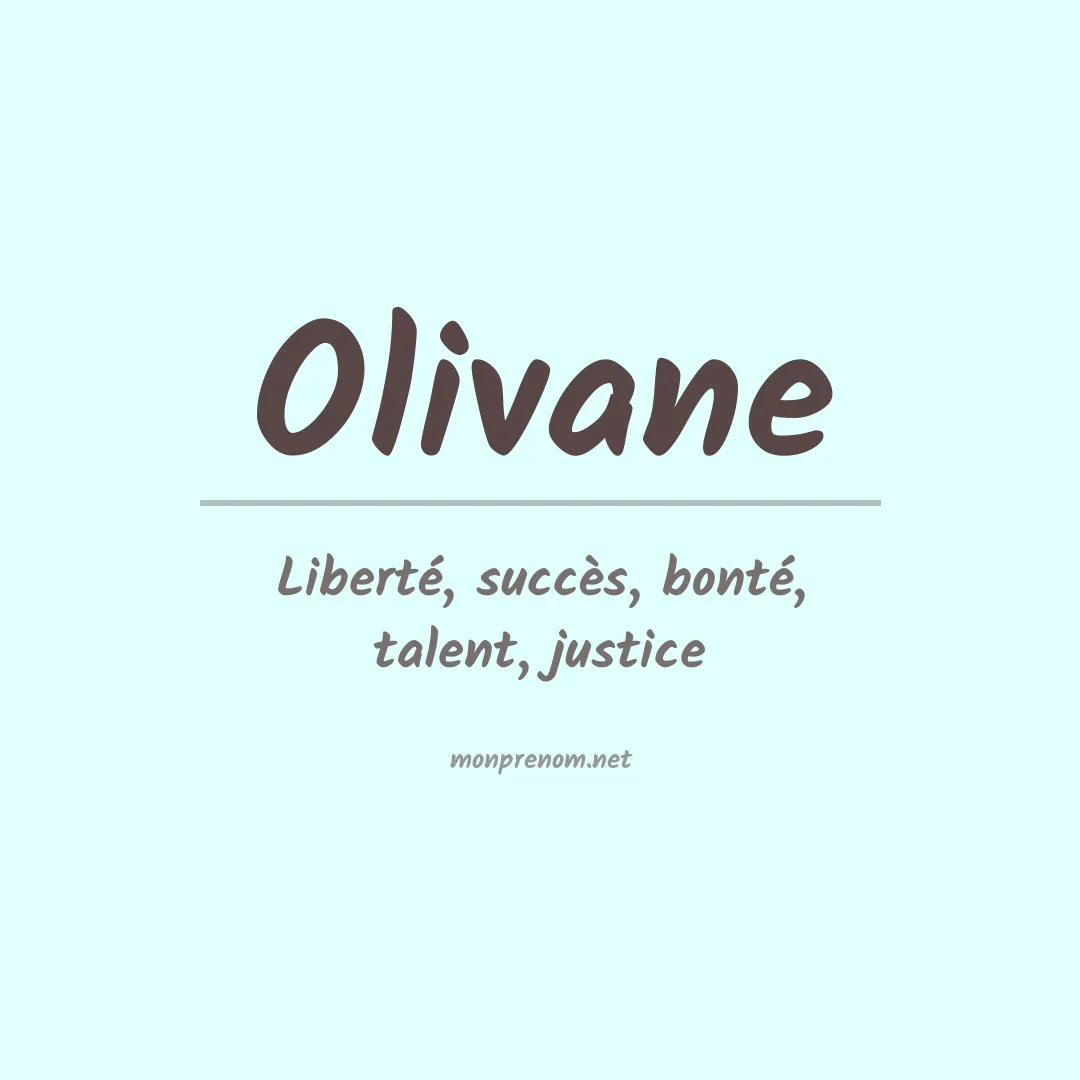 Signification du Prénom Olivane Signification du Prénom Olivane