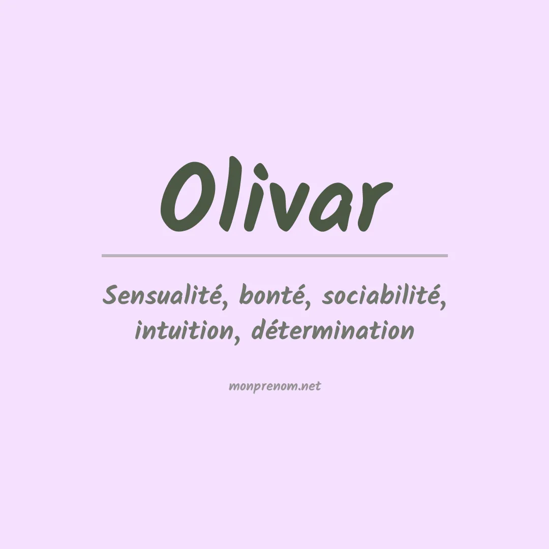 Signification du Prénom Olivar