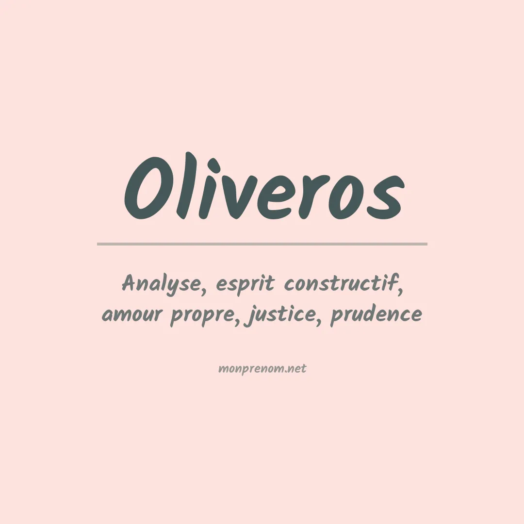 Signification du Prénom Oliveros
