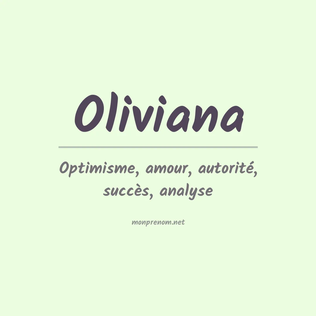 Signification du Prénom Oliviana Signification du Prénom Oliviana
