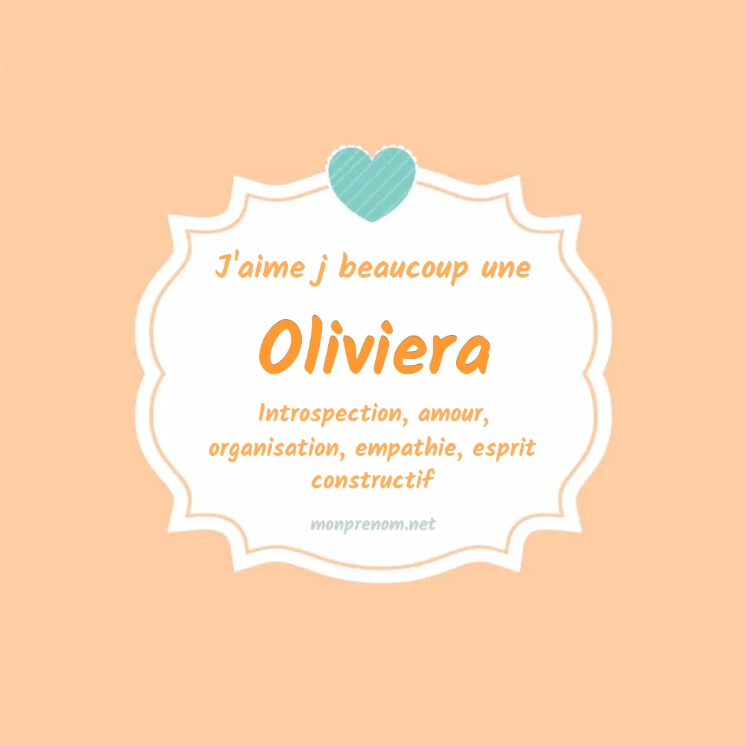 j'aime beaucoup Oliviera
