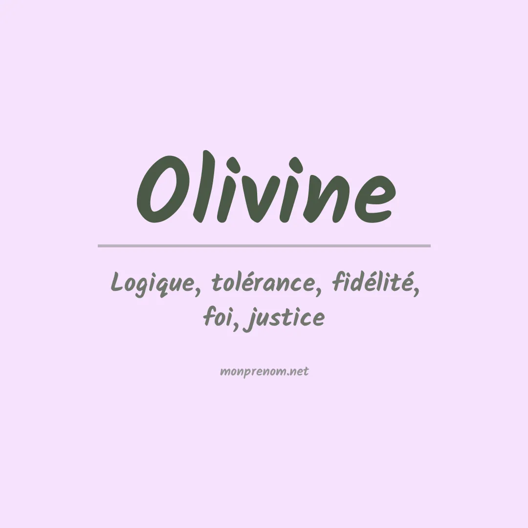 Signification du Prénom Olivine Signification du Prénom Olivine