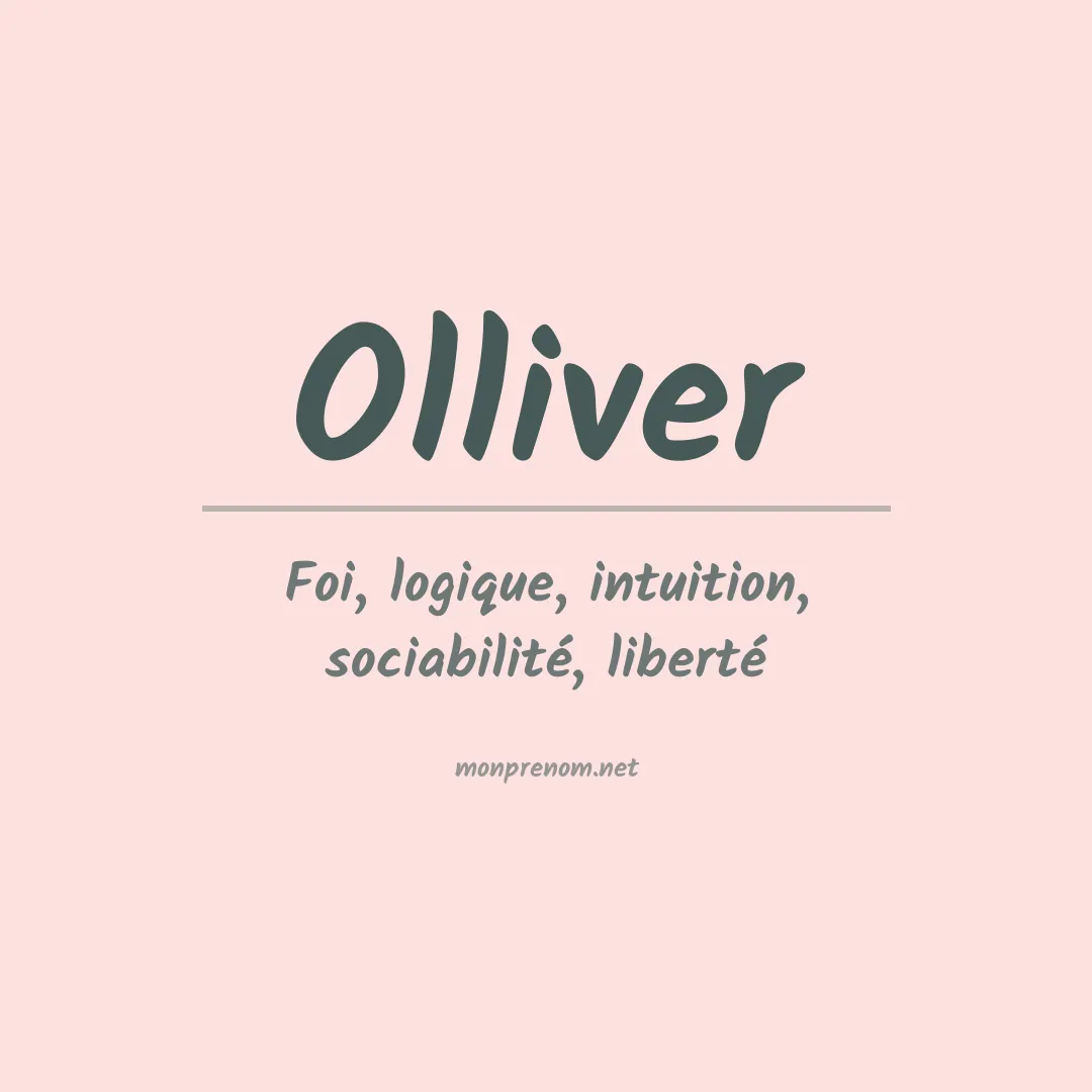 Signification du Prénom Olliver Signification du Prénom Olliver