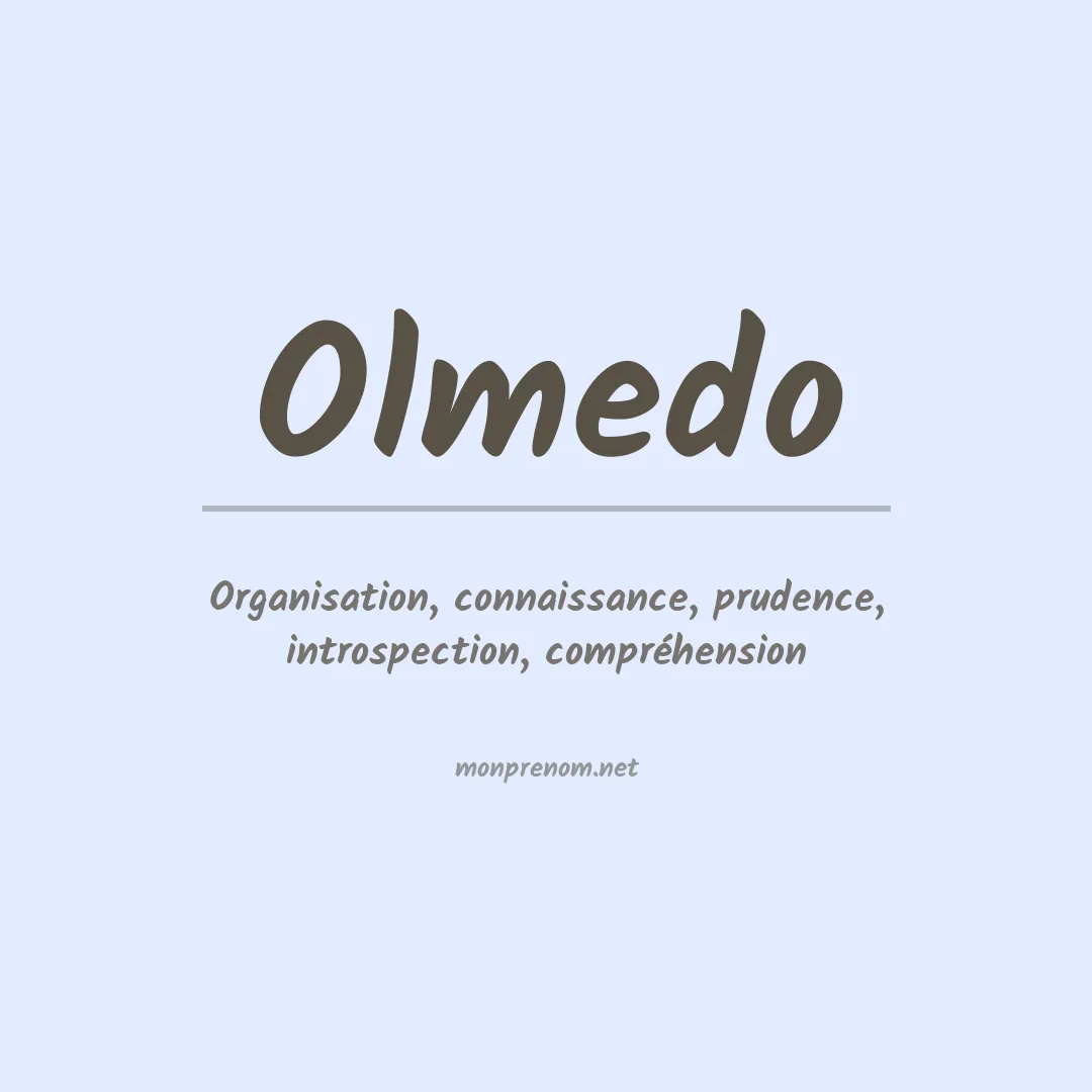 Signification du Prénom Olmedo