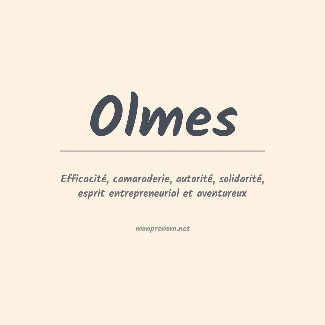 Signification du Prénom Olmes Signification du Prénom Olmes