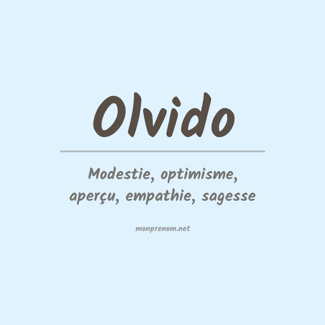 Signification du Prénom Olvido Signification du Prénom Olvido