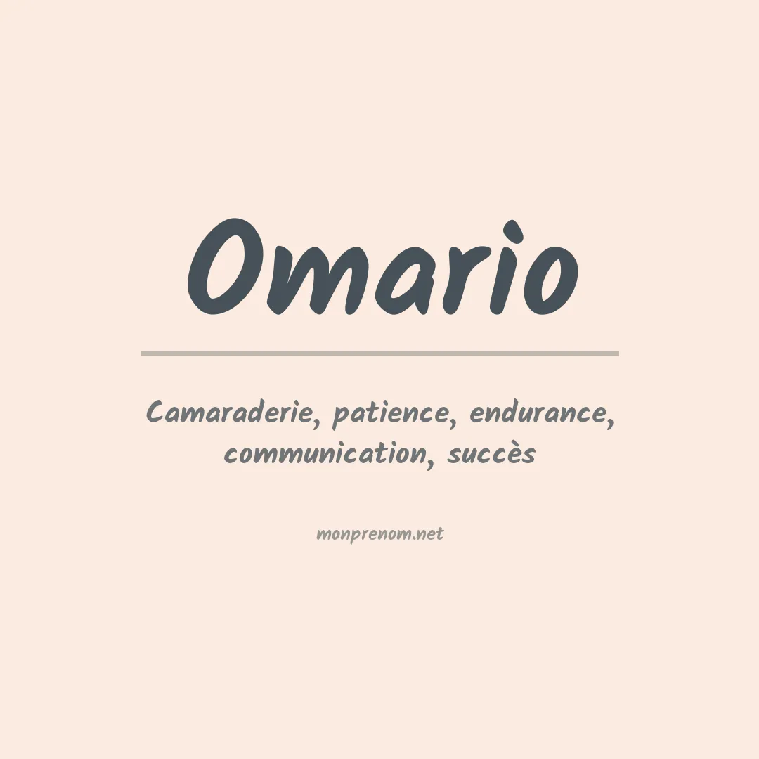 Signification du Prénom Omario Signification du Prénom Omario