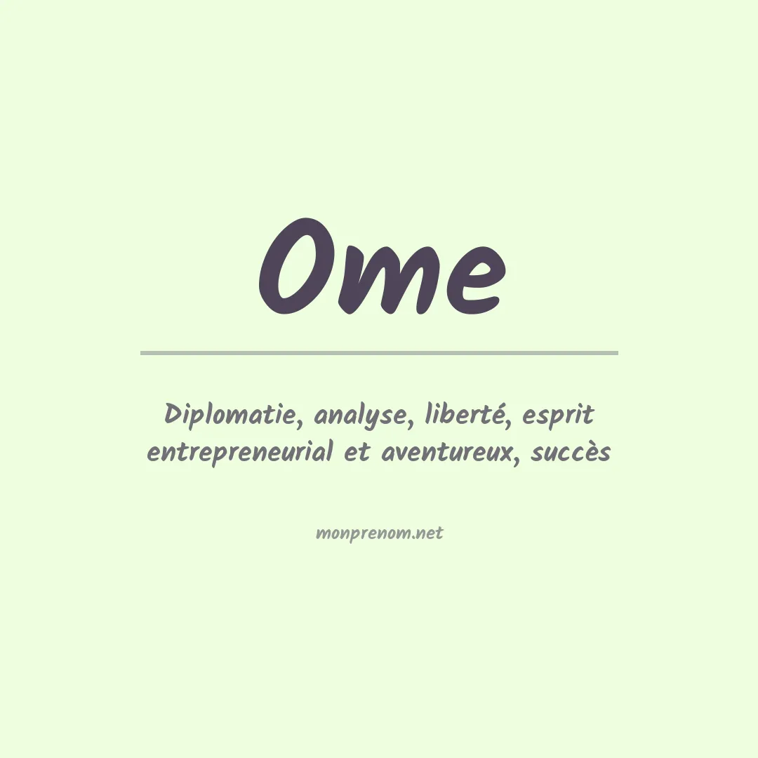 Signification du Prénom Ome Signification du Prénom Ome