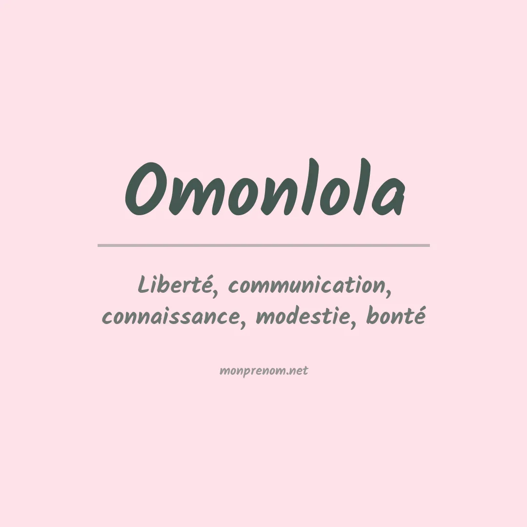 Signification du Prénom Omonlola Signification du Prénom Omonlola