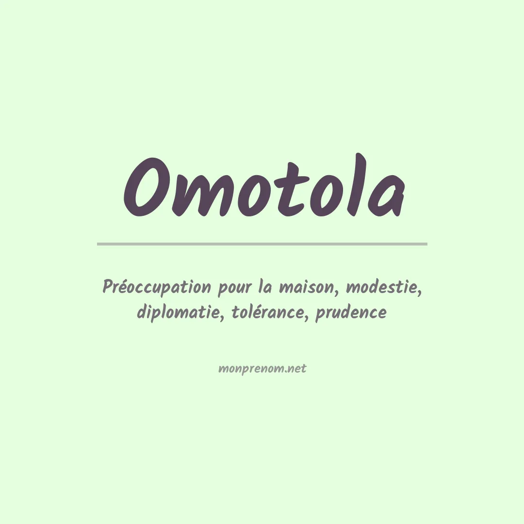 Signification du Prénom Omotola Signification du Prénom Omotola