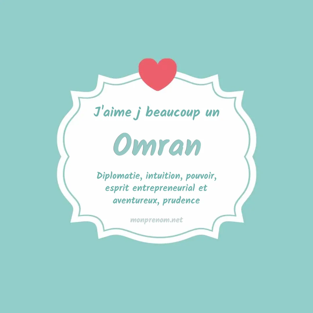 j'aime beaucoup Omran