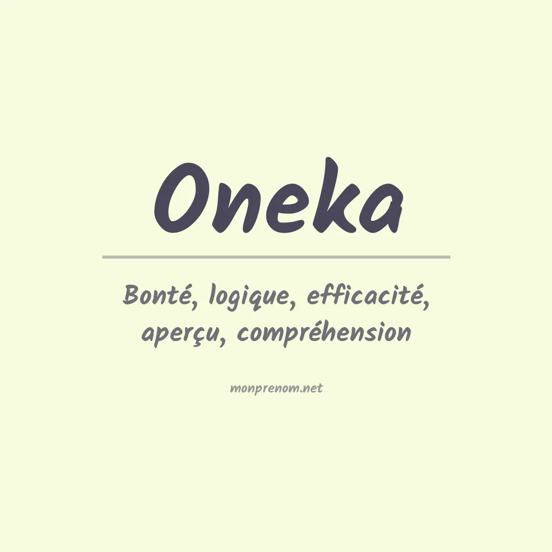 Signification du Prénom Oneka