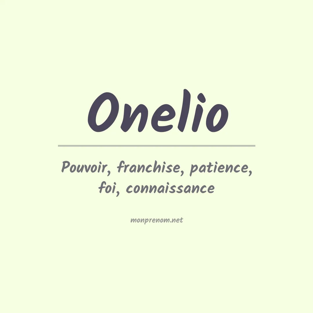 Signification du Prénom Onelio