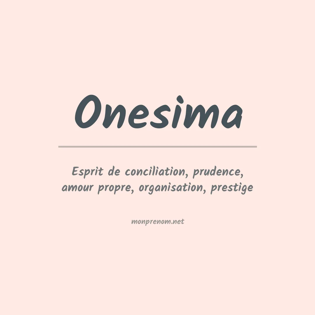 Signification du Prénom Onesima Signification du Prénom Onesima