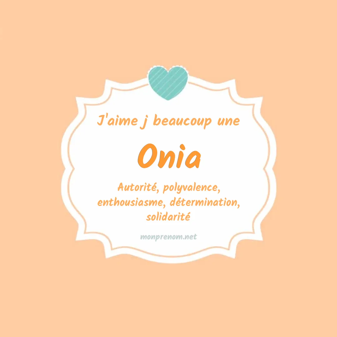 j'aime beaucoup Onia