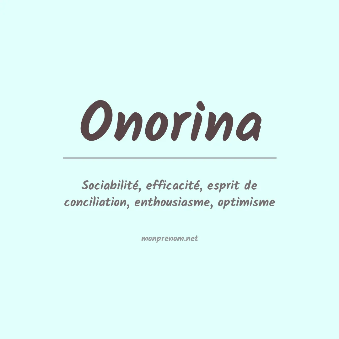 Signification du Prénom Onorina Signification du Prénom Onorina