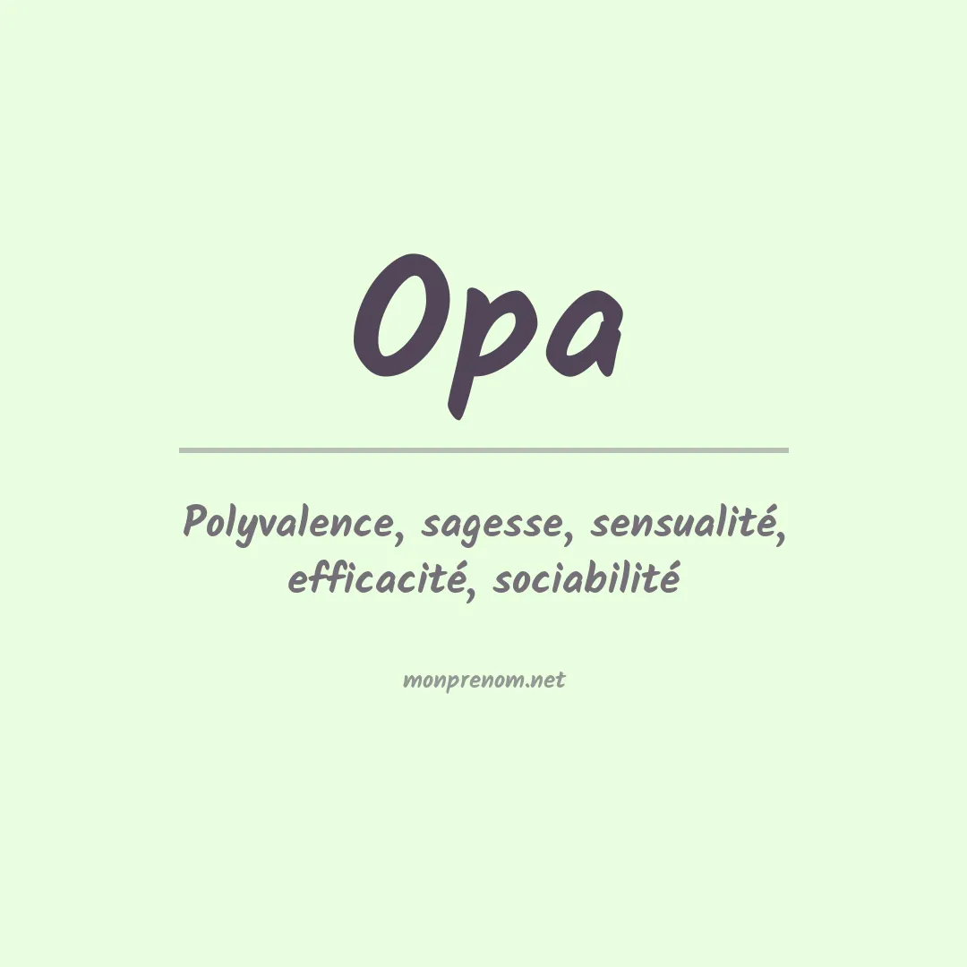 Signification du Prénom Opa Signification du Prénom Opa