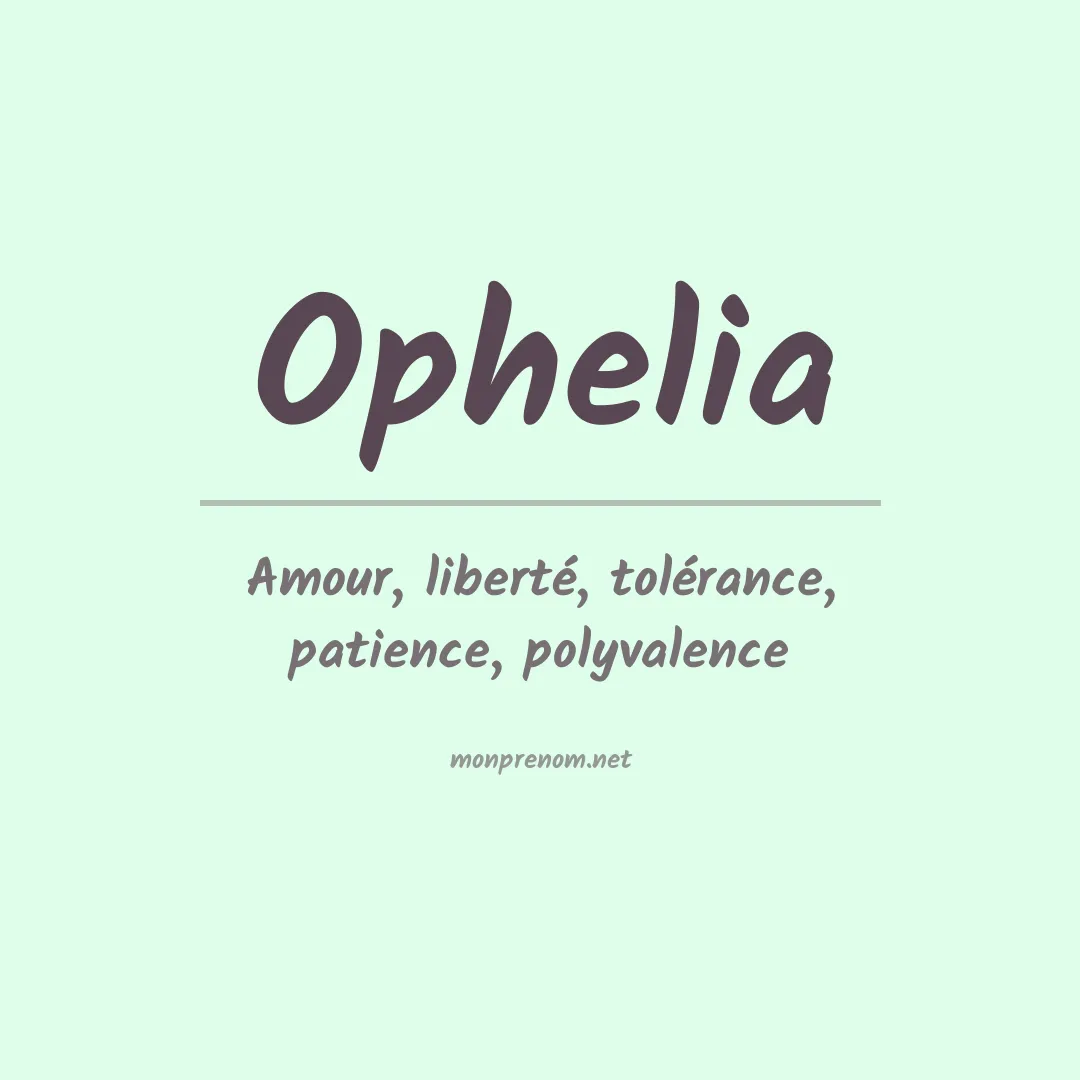 Signification du Prénom Ophelia