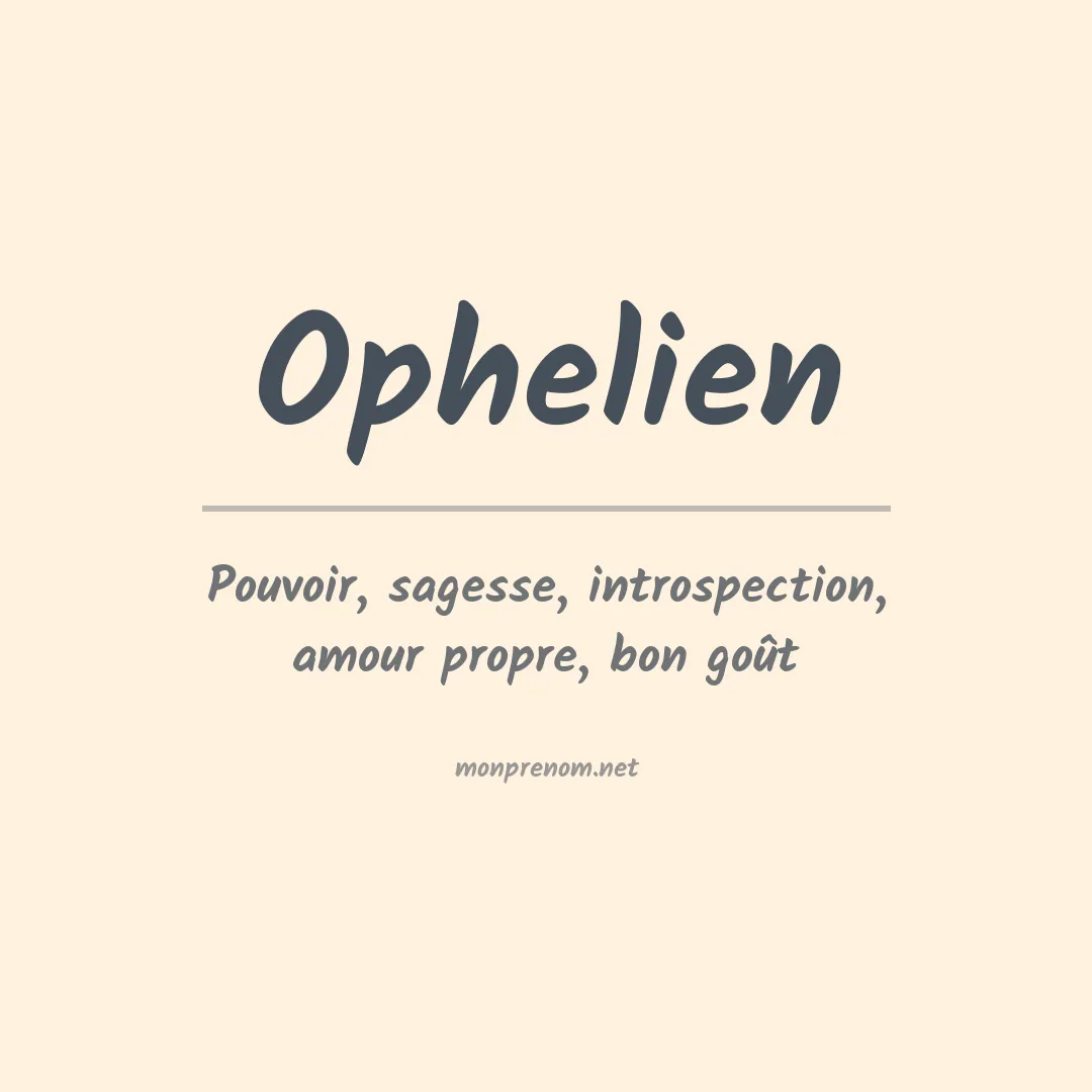 Signification du Prénom Ophelien Signification du Prénom Ophelien