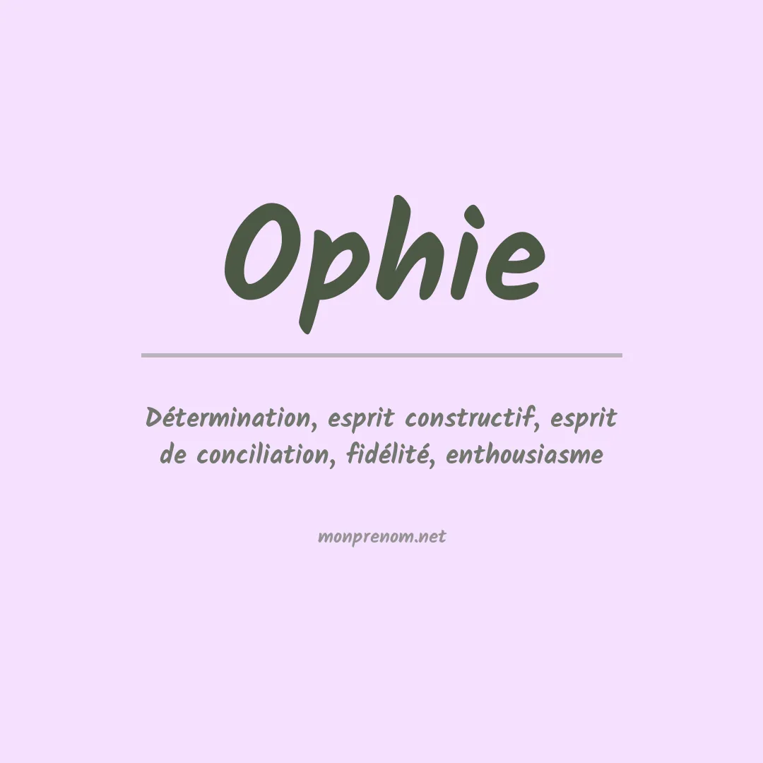 Signification du Prénom Ophie Signification du Prénom Ophie
