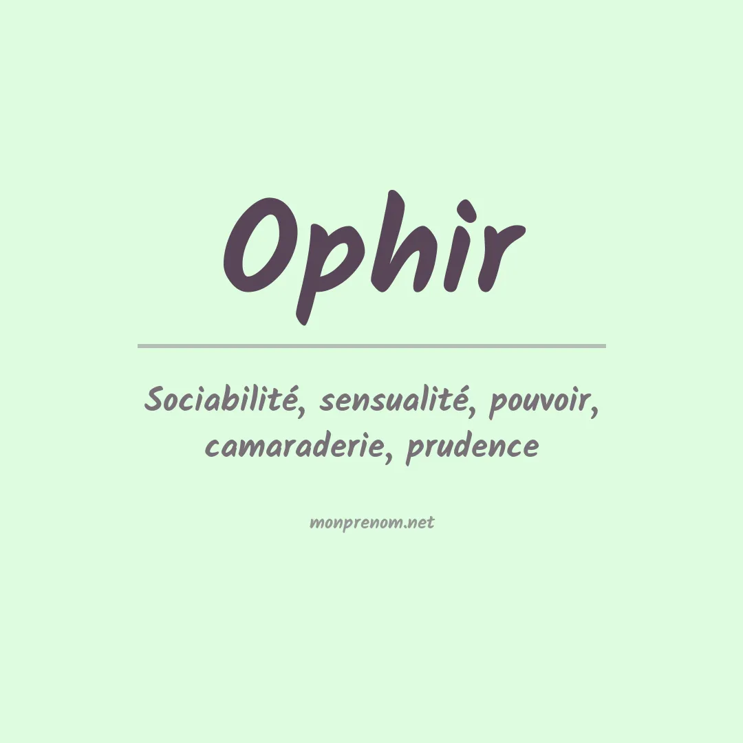 Signification du Prénom Ophir