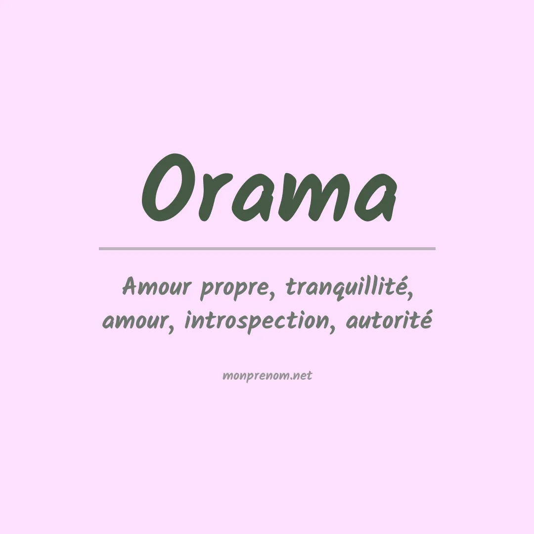 Signification du Prénom Orama Signification du Prénom Orama