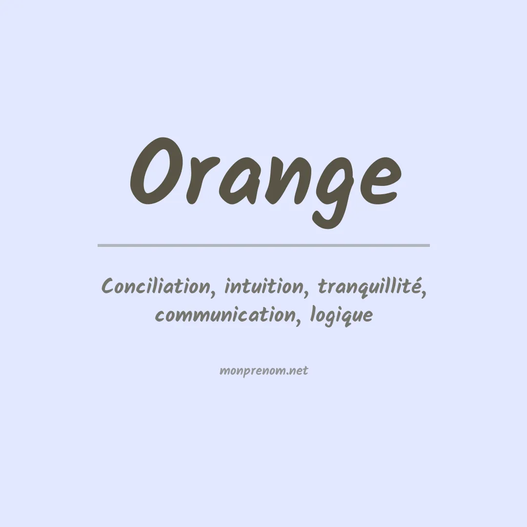 Signification du Prénom Orange