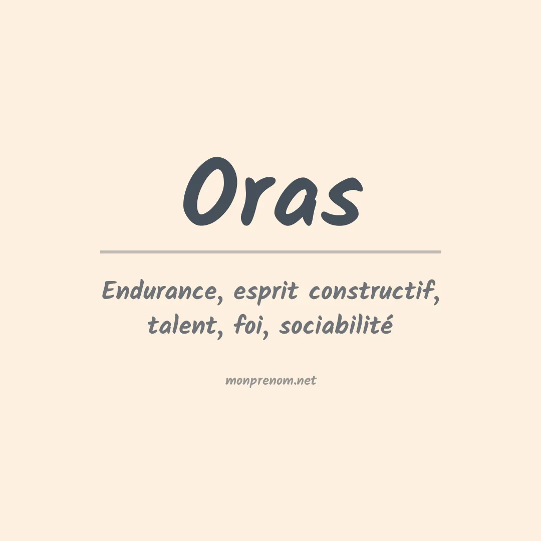 Signification du Prénom Oras Signification du Prénom Oras