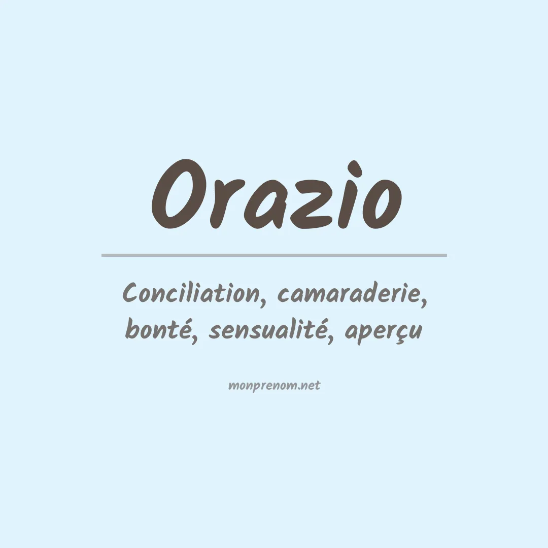 Signification du Prénom Orazio Signification du Prénom Orazio