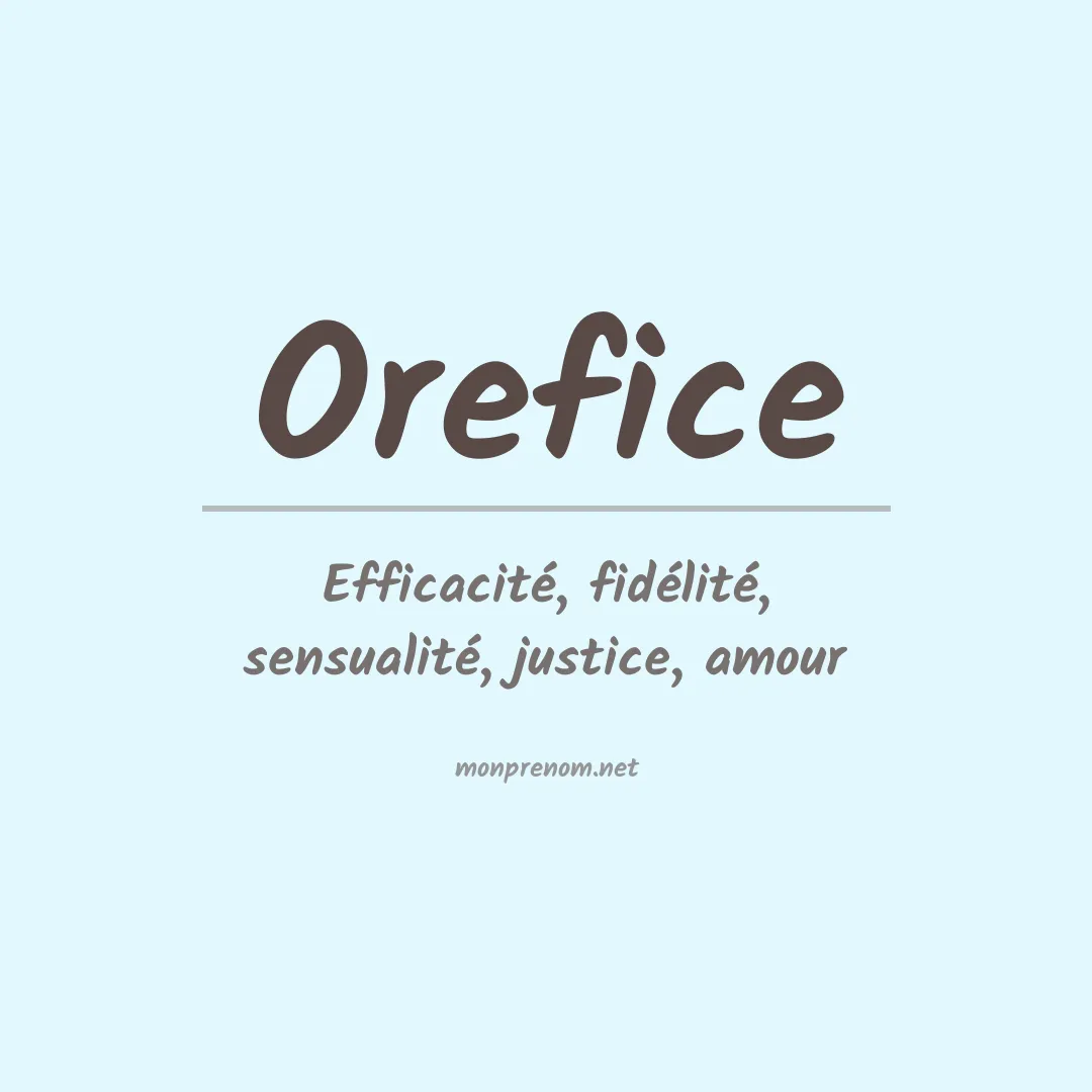 Signification du Prénom Orefice Signification du Prénom Orefice