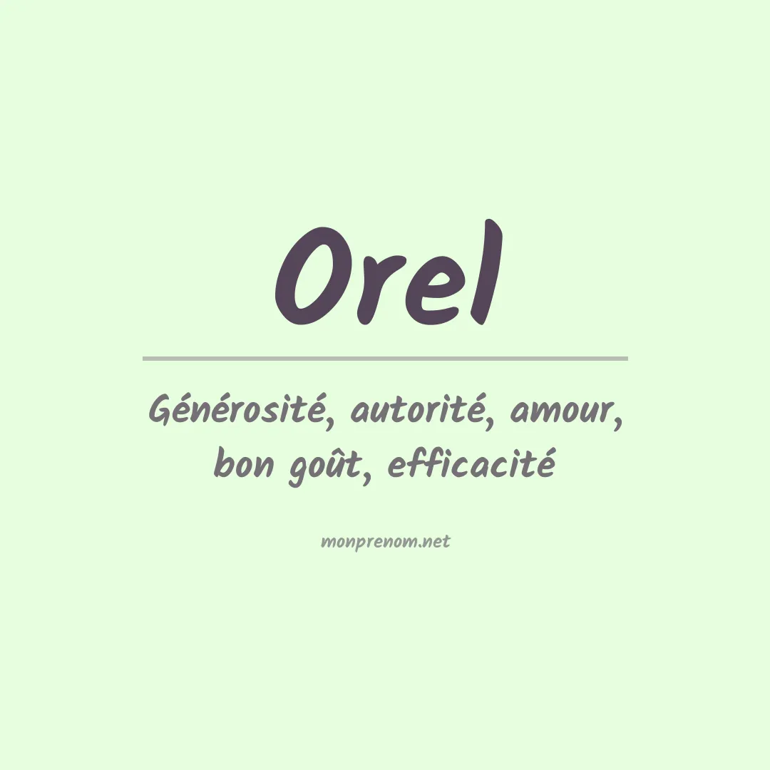 Signification du Prénom Orel