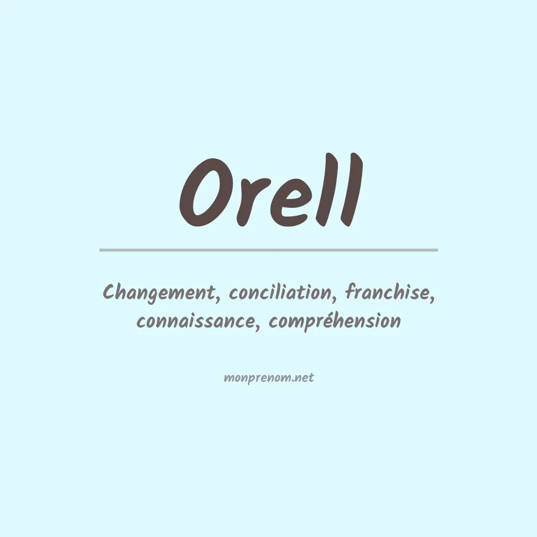 Signification du Prénom Orell