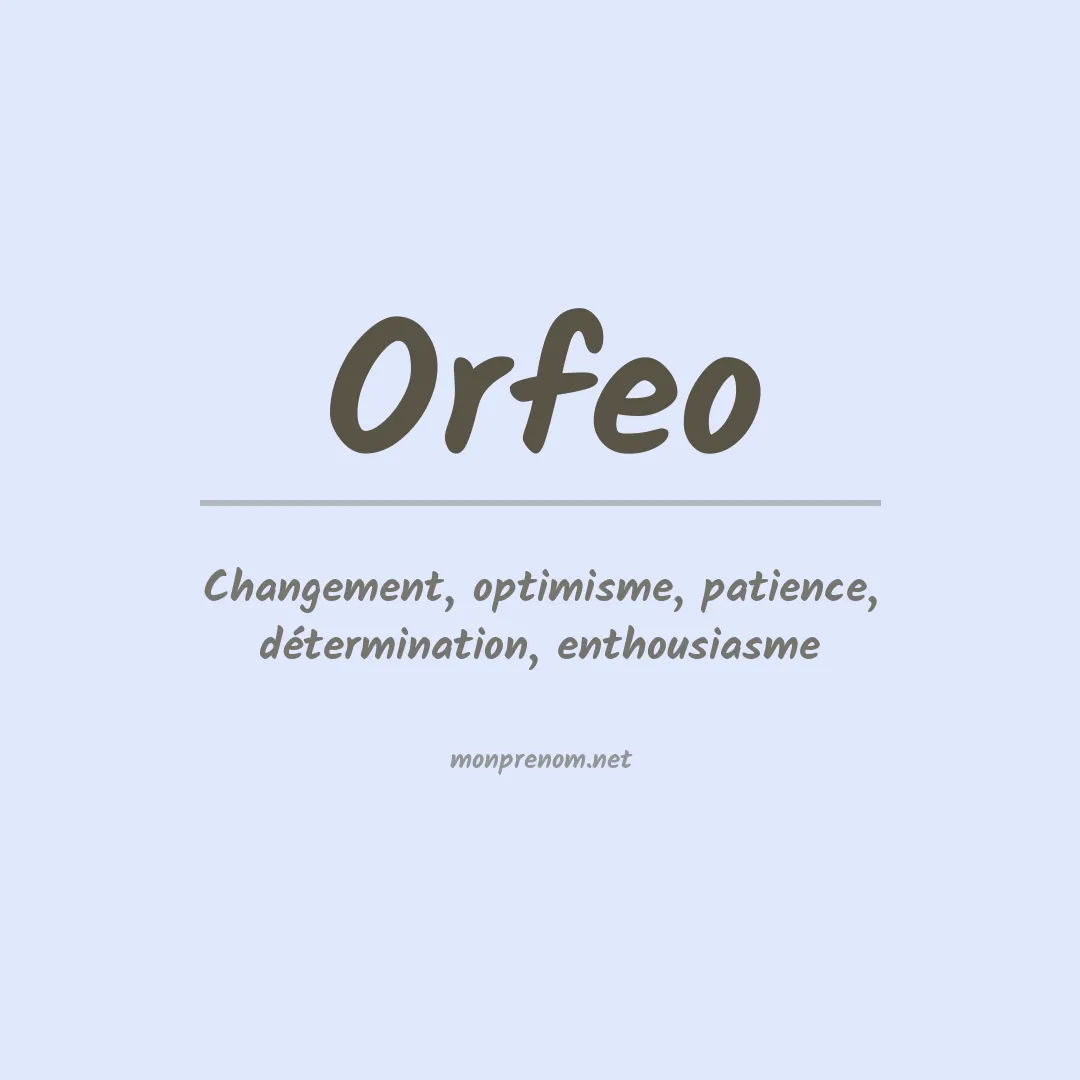 Signification du Prénom Orfeo