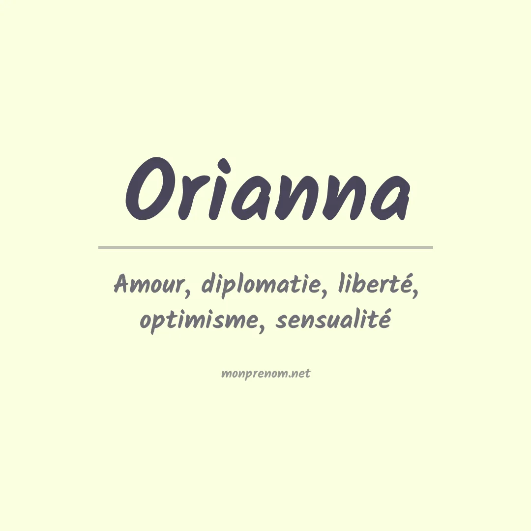 Signification du Prénom Orianna Signification du Prénom Orianna