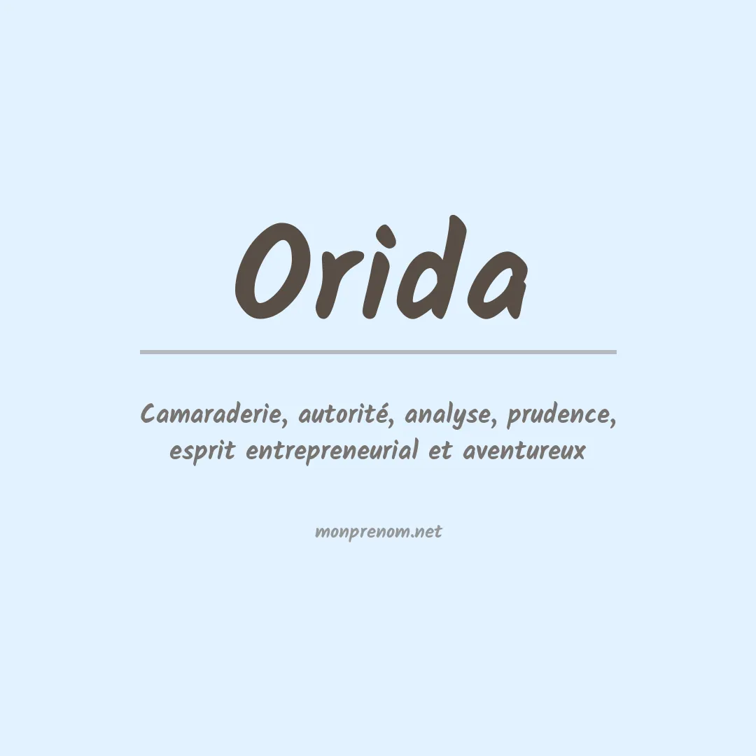 Signification du Prénom Orida Signification du Prénom Orida